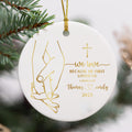 We Love Because He First Loved Us Personalized Ceramic Ornament, Custom Couple Name