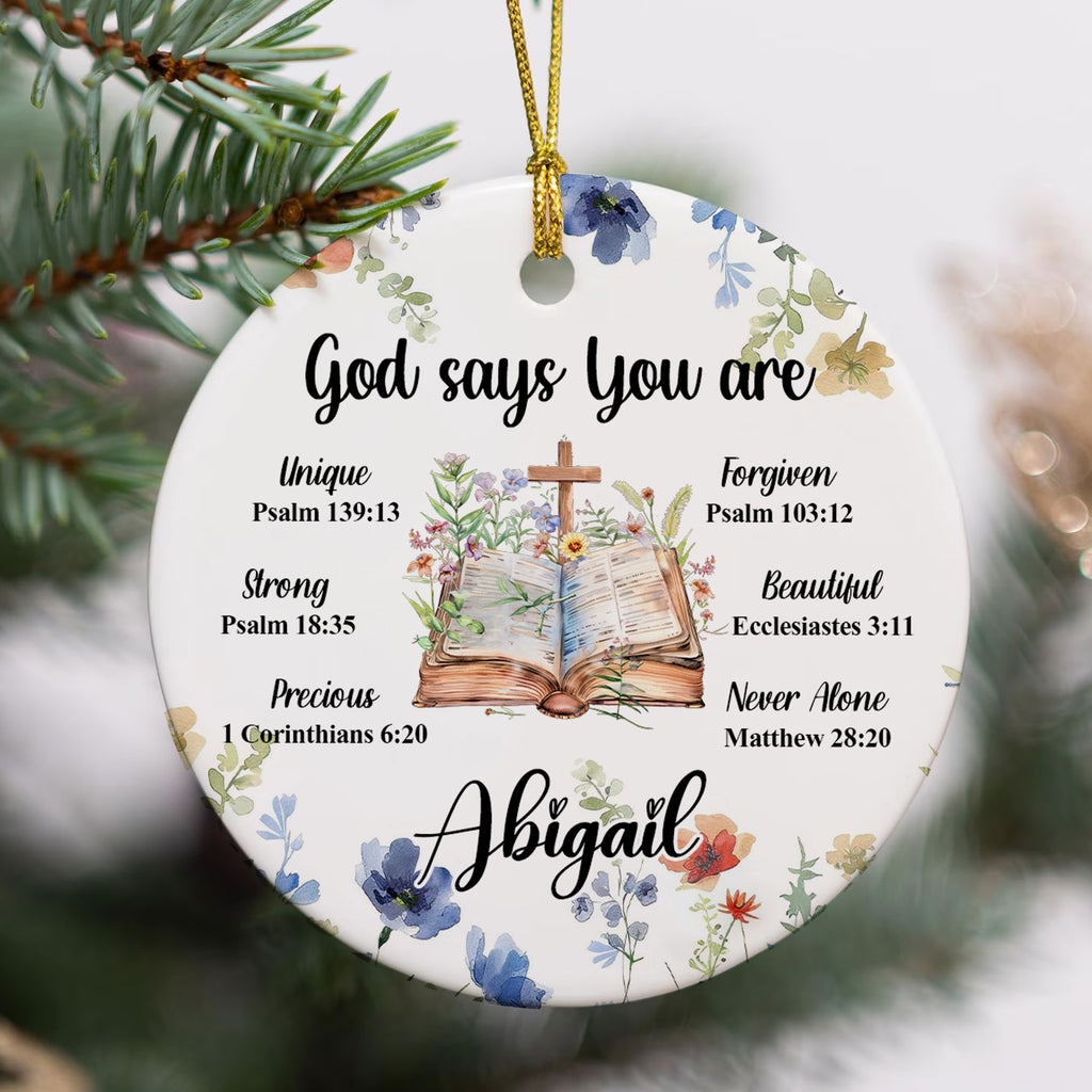 God Says You Are Personalized Ceramic Ornament, Custom Name